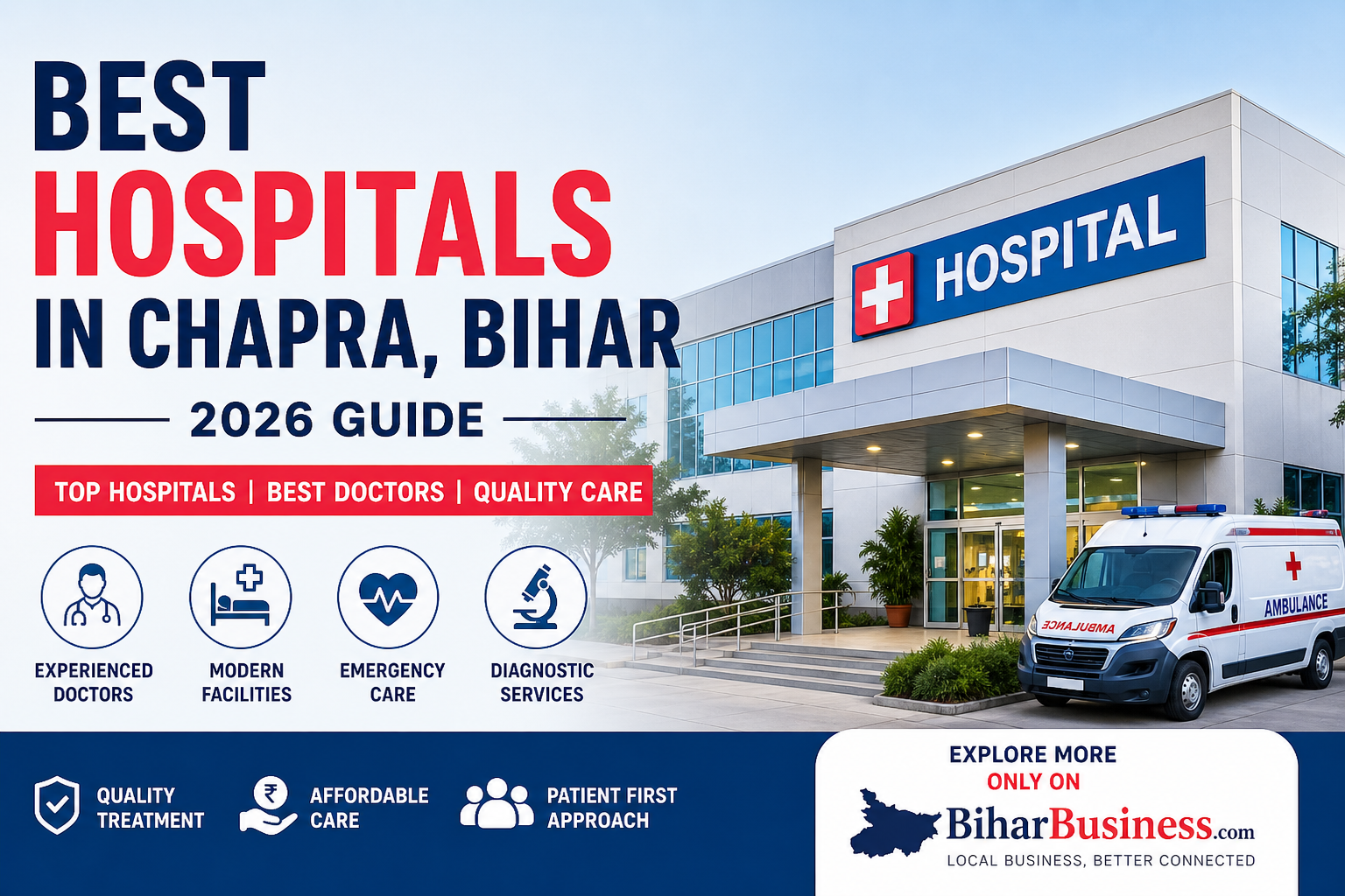 Best Hospitals in Chapra Bihar (2026 Guide)